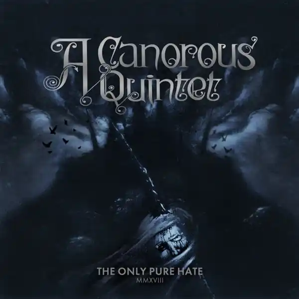 A Canorous Quintet - Only Pure Hate (LP) Fan Favorite