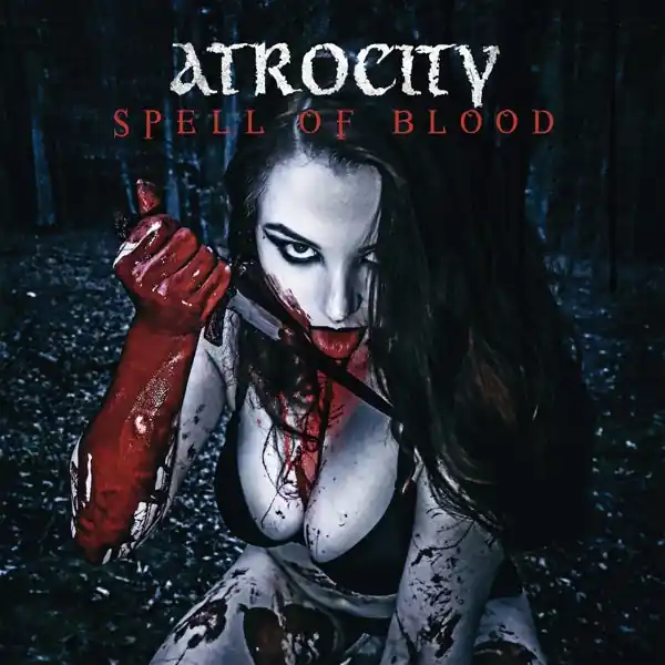 Atrocity - Spell of Blood/ Blue Blood (Single) Luxury