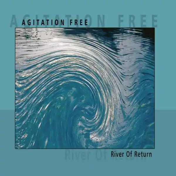 Limited Offer Agitation Free - River of Return (2 LPs)