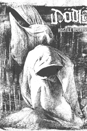 Don’t Miss Out Dodlage - Hostile Regression (LP)