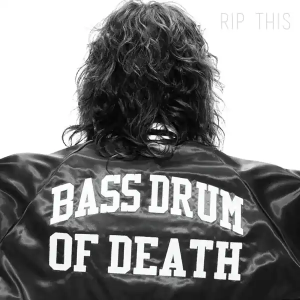 Bass Drum of Death - Rip This (LP) Instant Buy
