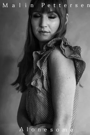 Today Only Malin Pettersen - Alonesome (Single)