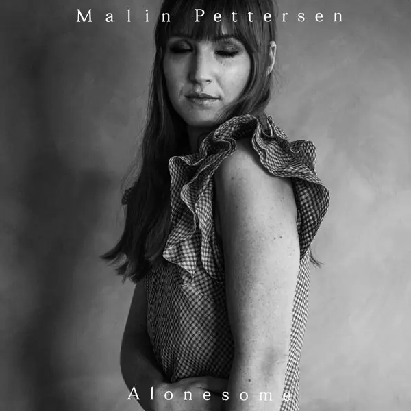 Today Only Malin Pettersen - Alonesome (Single)