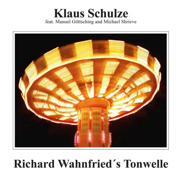 Last Chance Klaus Schulze - Richard Wahnfried's Tonwelle (LP)