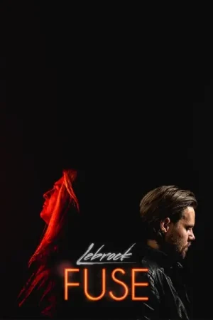 Lebrock - Fuse (LP) Flash Sale