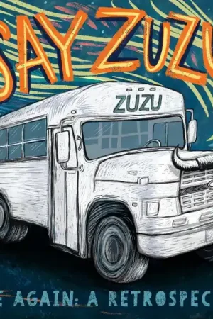 Say Zuzu - Here Again: a Retrospective (1994-2002) (2 LPs) Limited Edition