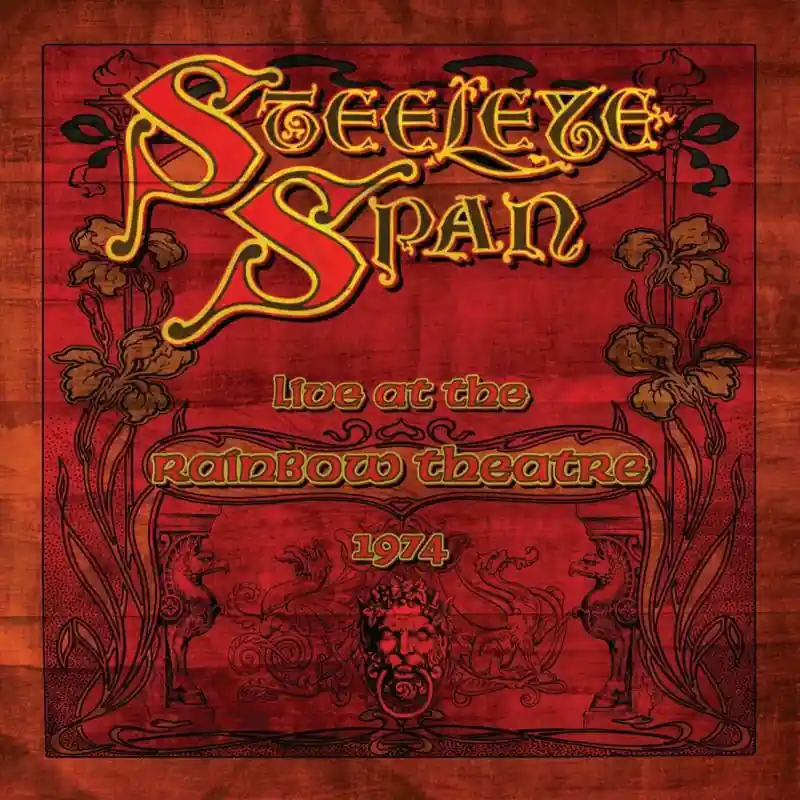 Steeleye Span - Live At the Rainbow Theatre 1974 (2 LPs) Mega Sale