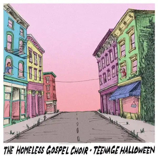 Homeless Gospel Choir & Teenage Halloween - Homeless Gospel Choir & Teenage Halloween (Single) Limited Offer
