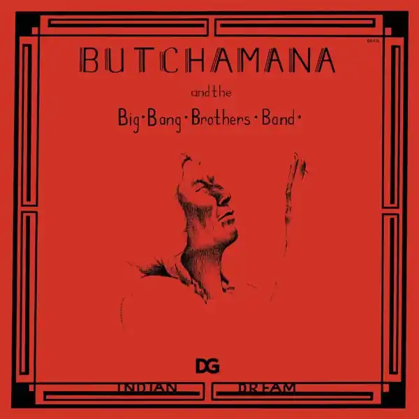 Butchamana & the Big Brothers Band - Indian Dream (LP) Best Seller