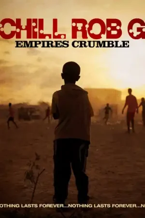 Chill Rob G - Empires Crumble (LP) Budget