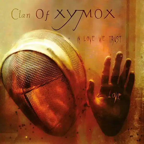 Clan of Xymox - In Love We Trust (LP) No Minimum Order