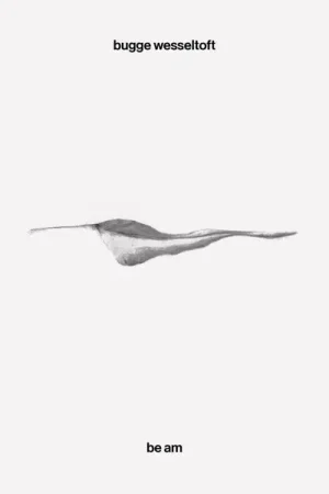 Must Have Bugge Wesseltoft - Be Am (LP)