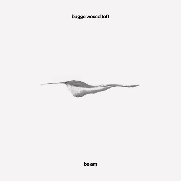 Must Have Bugge Wesseltoft - Be Am (LP)