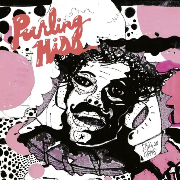 Purling Hiss - Drag On Girard (LP) Free Delivery