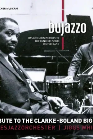 Top Pick Bujazzo - A Tribute To the Clarke - Boland Big Band (2 LPs)