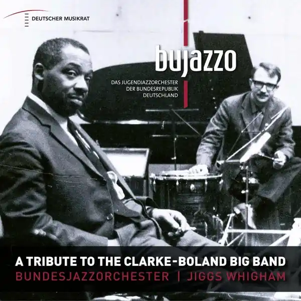 Top Pick Bujazzo - A Tribute To the Clarke - Boland Big Band (2 LPs)