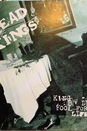 Big Sale Dead Kings - King By Death, Fool For a Lifetime (LP)