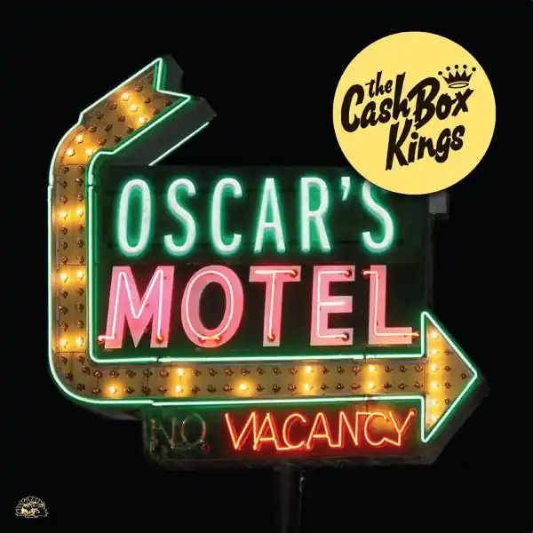 New Release Cash Box Kings - Oscar's Motel (LP)