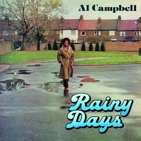 Al Campbell - Rainy Days (LP) Final Sale