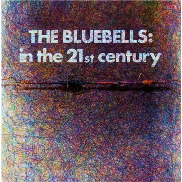 Flash Sale Bluebells - In the 21st Century (LP)