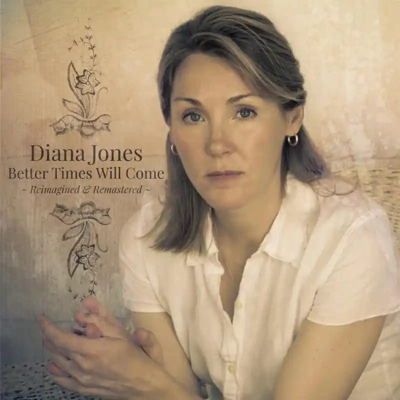 Bargain Diana Jones - Better Times Will Come (LP)