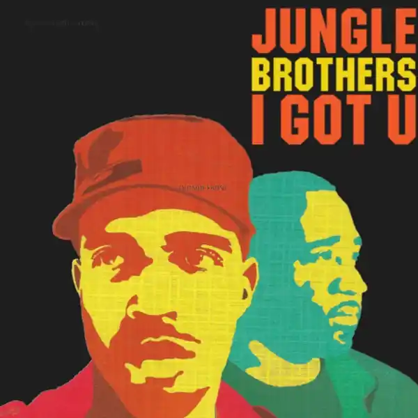 Jungle Brothers - I Got U (2 LPs) Authentic