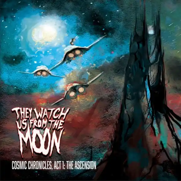 Modern They Watch Us From the Moon - Chronicle: Act 1, the Ascension (LP)