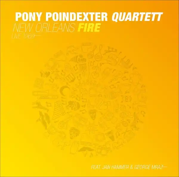 Pony -Quartet- Poindexter - New Orleans Fire (LP) Best Seller