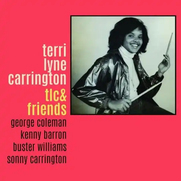 Terri Lyne Carrington - Tlc & Friends (LP) Fast Shipping