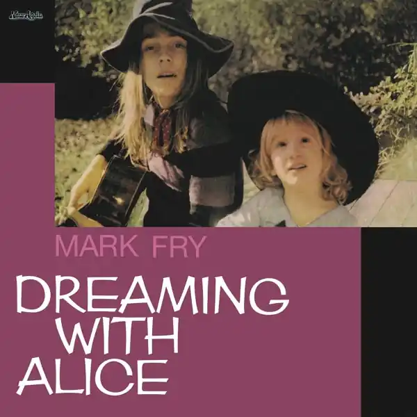 Shop Now Mark Fry - Dreaming With Alice (LP)