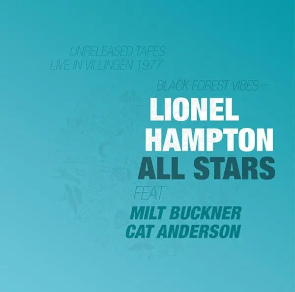 Lionel -All Stars- Hampton - Black Forest Vibes (LP) Holiday Sale