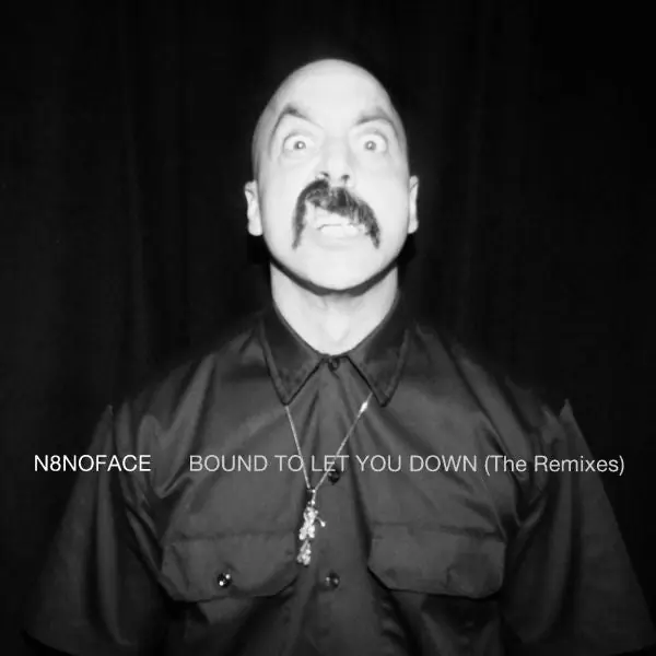 N8noface - Bound To Let You Down (LP) Free Shipping