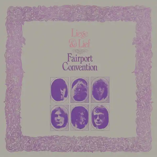 Fairport Convention - Liege & Lief (LP) Hot Deal