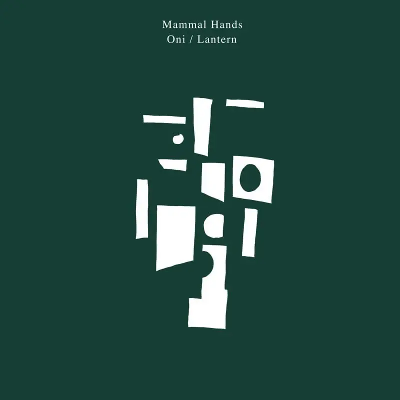 Mammal Hands - Oni / Lantern (Single) Special Discount