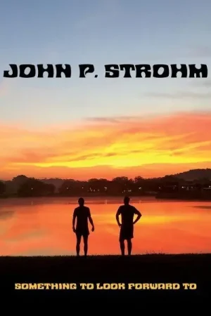 Luxury John P. Strohm - Something To Look Forward To (LP)