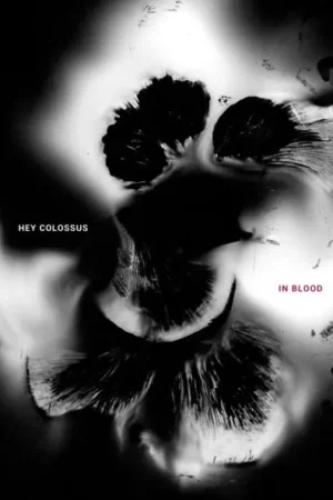 Hey Colossus - In Blood (LP) Instant Buy