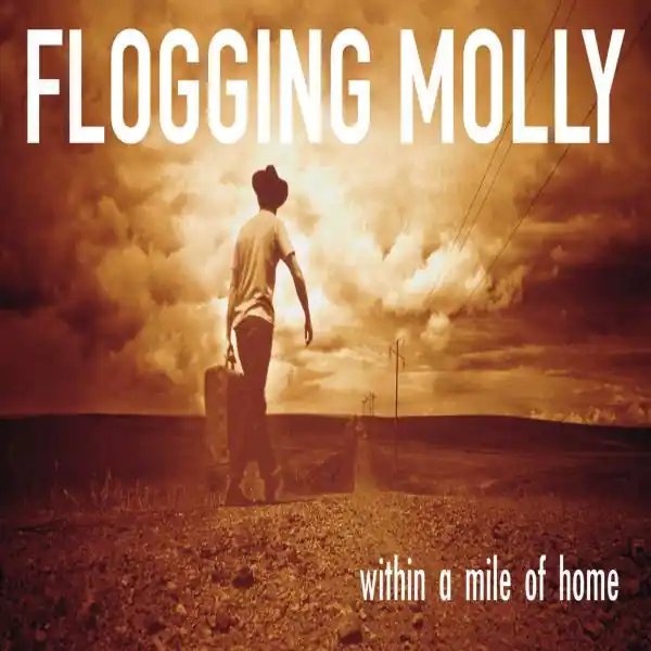 Flogging Molly - Within a Mile..-Gatefold- (LP) Direct From Factory