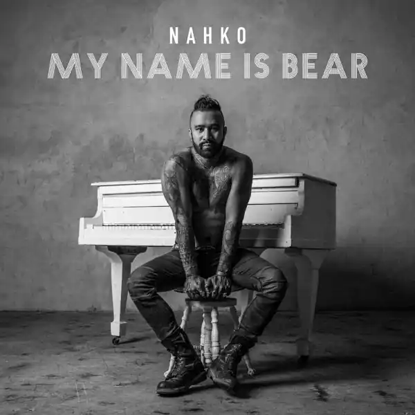 Nahko - My Name is Bear (LP) Buy Today