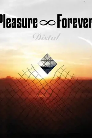 Pleasure Forever - Distal (LP) Free Returns