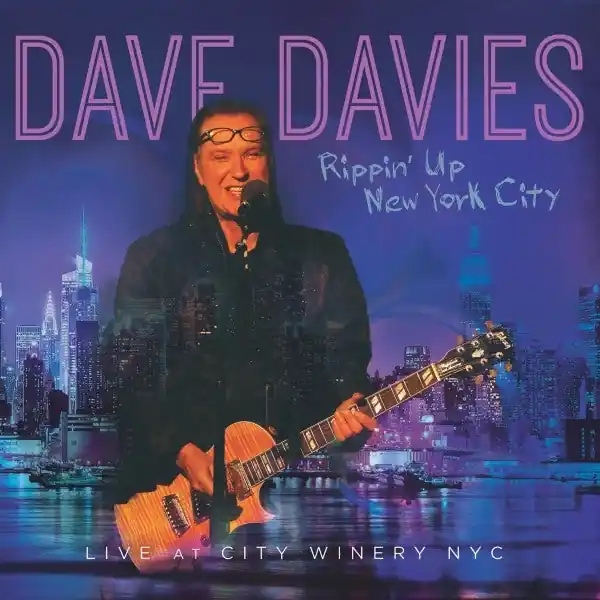 Dave Davies - Rippin' Up New York City - Live At City Winery Nyc (LP) Buy Today