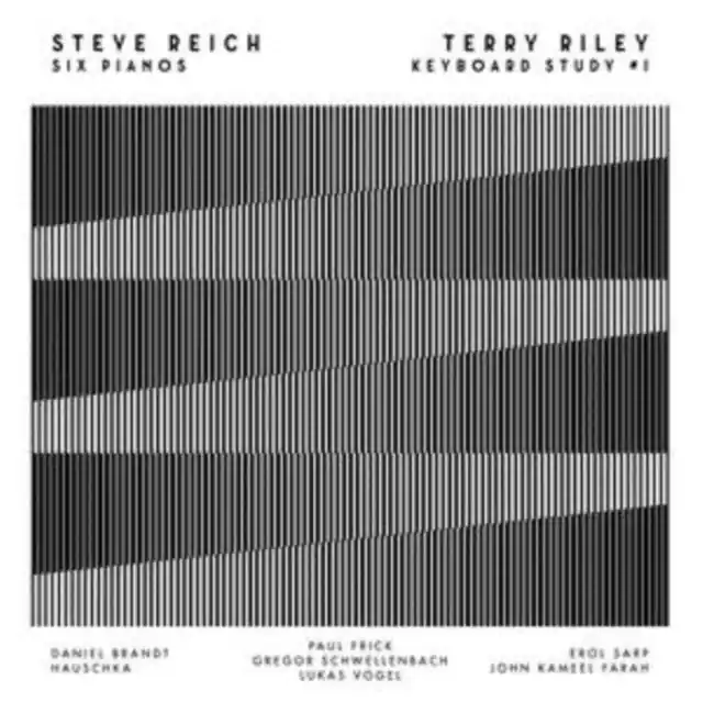 REICH,STEVE / RILEY,TERRY - SIX PIANOS / KEYBOARD STUDY NO.1 (Vinyl LP) Exclusive