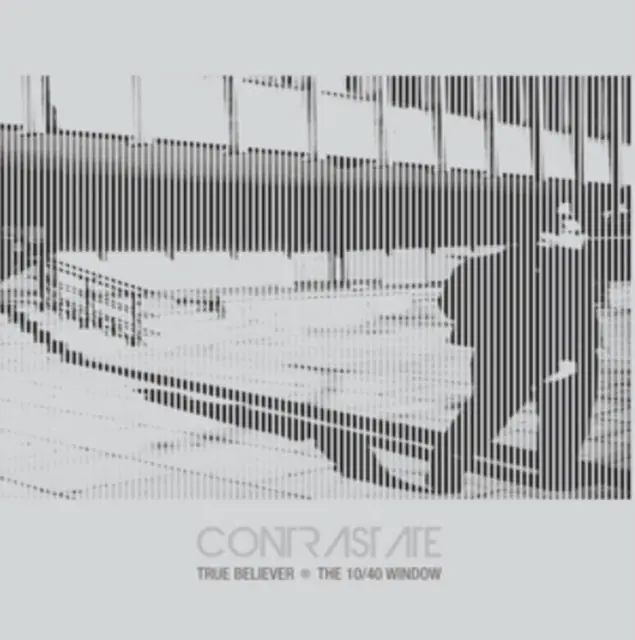 CONTRASTATE - TRUE BELIEVER / 10/40 WINDOW (Vinyl LP) Buy Direct