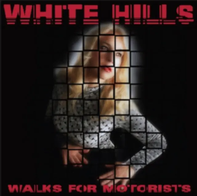 WHITE HILLS - WALKS FOR MOTORISTS (Vinyl LP) Best Choice