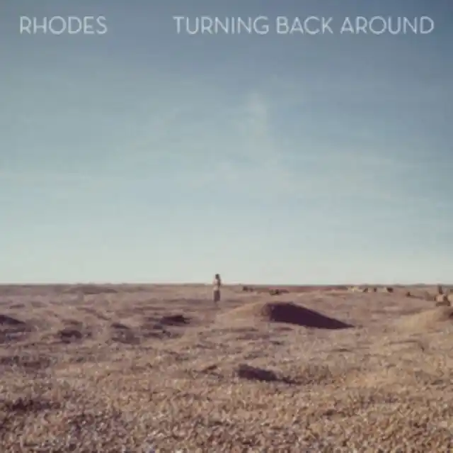 RHODES - MINISTRY OF SOUND: TURNING BACK AROUND (Vinyl LP) Fan Favorite
