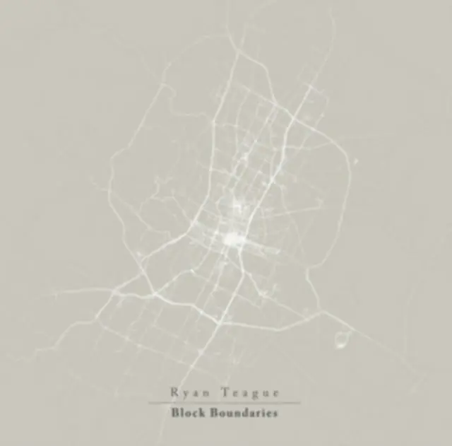 Time-Limited TEAGUE,RYAN - BLOCK BOUNDARIES (Vinyl)