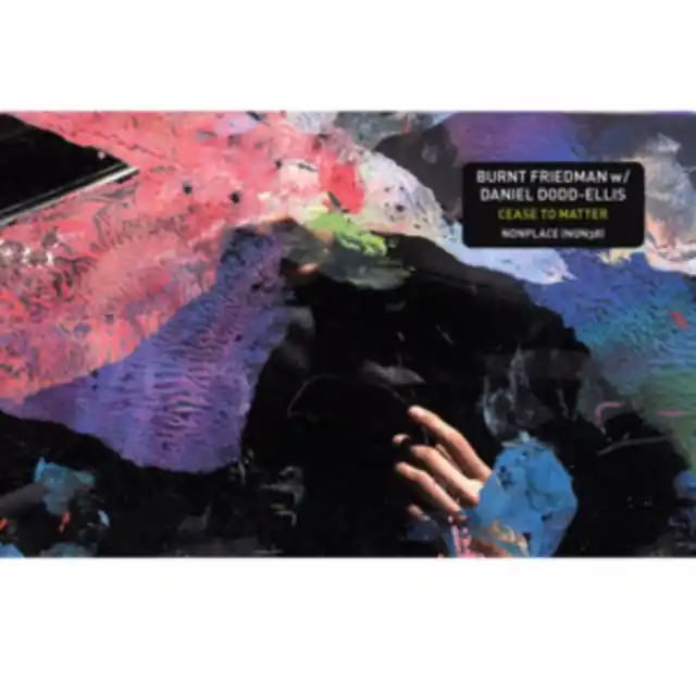 Viral FRIEDMAN,BURNT / DODD-ELLIS,DANIEL - CEASE TO MATTER (LP/CD) (Vinyl)