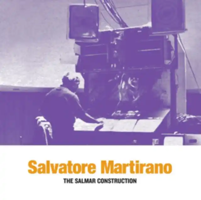 MARTIRANO,SALVATORE - SALMAR CONSTRUCTION (Vinyl) Exclusive Offer