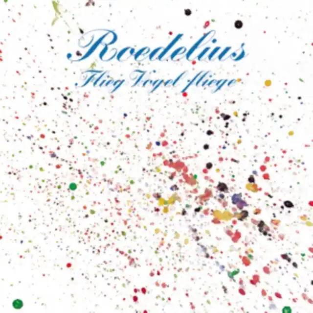New Arrival ROEDELIUS - FLIEG VOGEL FLIEGE (Vinyl)