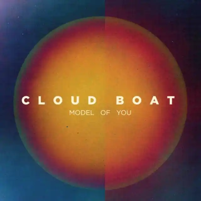 CLOUD BOAT - MODEL OF YOU (Vinyl) Hot Picks
