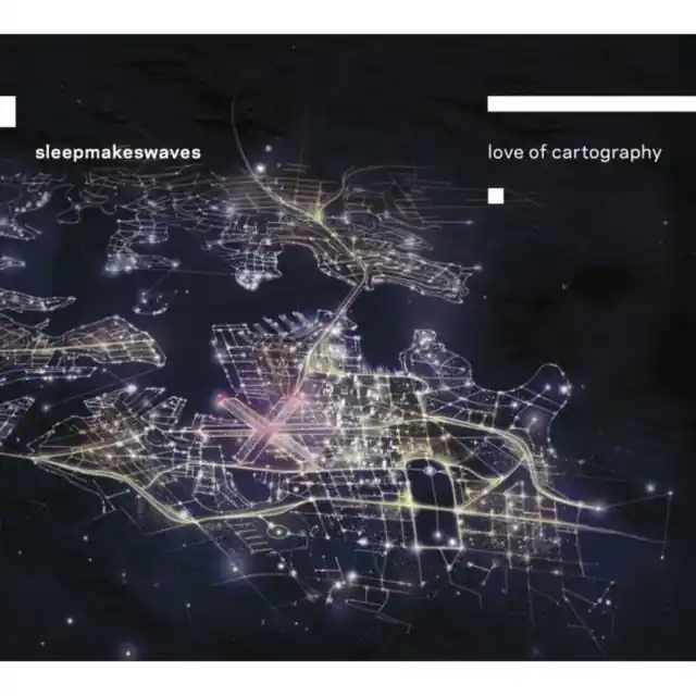 SLEEPMAKESWAVES - LOVE OF CARTOGRAPHY (Vinyl) Order Now